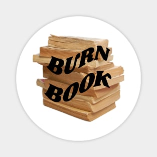 Burn book Magnet